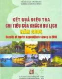 Khách du lịch năm 2006 - Kết quả điều tra chi tiêu: Phần 1