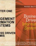 Lecture Business driven information systems (4/e): Chapter 1 - Paige Baltzan