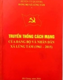 Ebook Truyền thống cách mạng của Đảng bộ và nhân dân xã Lùng Tám (1961-2015)