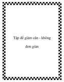 Tập thể dục để giảm cân - không đơn giản