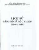 Ebook Lịch sử Đảng bộ xã Bộc Nhiêu (1946-2015): Phần 1