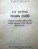 Những vấn đề về chiến lược, chiến thuật cơ bản trong trung cuộc Cờ tướng: Phần 1