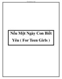 Nếu Một Ngày Con Biết Yêu ( For Teen Girls )