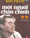 Tiểu thuyết - Một người chân chính (Tập 2): Phần 1