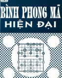 Hướng dẫn Bình phong mã hiện đại: Phần 1