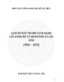 Ebook Lịch sử đấu tranh cách mạng của Đảng bộ và nhân dân xã Lộc Bổn (1930-2015): Phần 1