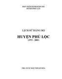 Ebook Lịch sử Đảng bộ huyện Phú Lộc (1975 - 2005): Phần 1