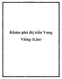 Khám phá thị trấn Vang Viêng (Lào)