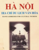 Một địa chỉ du lịch văn hóa: Hà Nội - Phần 1