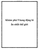 Khám phá 9 hang động bí ẩn nhất thế giới