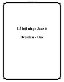 Tài liệu du lịch - Lễ hội nhạc Jazz ở Dresden - Đức