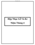 Hộp Nhạc Gỗ Và Kỉ Niệm Tháng 4