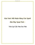 Giọt Nước Mắt Muộn Màng Của Người Đàn Ông Ngoại Tình – Yêu Lại Lần Nữa Em Nhé