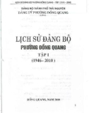 Ebook Lịch sử Đảng bộ phường Đồng Quang (1946-2010): Phần 1 (Tập 1)