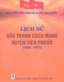 Ebook Lịch sử đấu tranh cách mạng huyện Tiên Phước (1858-1975): Phần 1