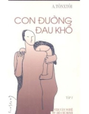 Tiểu thuyết - Con đường đau khổ (Tập 2): Phần 1