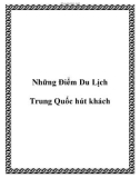 Những Điểm Du Lịch Trung Quốc hút khách