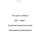 VÕ LÂM U LINH KÝ Hồi 7 – Phần 1