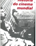 HISTORIA DO CINEMA MUNDIAL : FERNANDO MASCARELLO