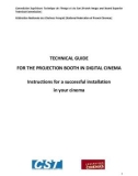 TECHNICAL GUIDE FOR THE PROJECTION BOOTH IN DIGITAL CINEMA