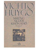 Tiểu thuyết - Những người khốn khổ (Tập 1) (In lần thứ IV): Phần 1