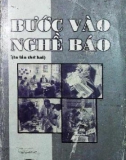 Tìm hiểu nghề báo: Phần 1