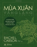 Mùa xuân vắng lặng: Phần 1