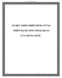 VẺ ĐẸP THIÊN NHIÊN HÙNG VĨ TẠI THIÊN HẠ ĐỆ NHẤT HÙNG QUAN CỦA TRUNG QUỐC