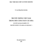 Tuyển tập bài nghiên cứu chủ đề Truyền thông Việt Nam trong bối cảnh toàn cầu hóa: Phần 1