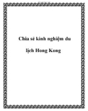 Chia sẻ kinh nghiệm du lịch Hong Kong