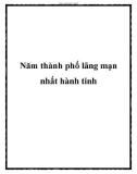 Năm thành phố lãng mạn nhất hành tinh