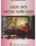 Tiểu thuyết Cuộc đời không ngắn ngủi: Phần 1 - Chu Trọng Huyến