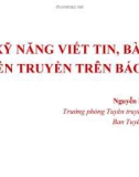 Bài giảng Kỹ năng viết tin, bài tuyên truyền trên báo chí