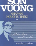 Tìm hiểu về Sơn Vương - Nhà văn, người tù thế kỷ (Tập 1): Phần 1