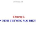 Bài giảng Thương mại điện tử căn bản: Chương 3 - PGS.TS.GVCC Nguyễn Anh Tuấn