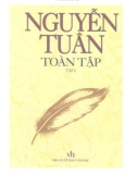 Toàn tập về Nguyễn Tuân (Tập 1): Phần 1