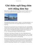 Ghé thăm ngôi làng chim trời chẳng dám bay