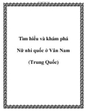 Tìm hiểu và khám phá Nữ nhi quốc ở Vân Nam (Trung Quốc)