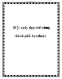 Một ngày đẹp trời cùng thành phố Ayuthaya