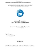 Bài giảng Kịch bản truyền thông: Phần 1 - ThS. Đỗ Thị Phượng, Tạ Thị Thảo