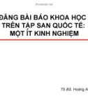 Bài giảng Đăng bài báo khoa học trên tập san quốc tế: Một ít kinh nghiệm - TS.BS. Hoàng Anh Vũ