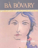 Tiểu thuyết Bà Bovary: Phần 1