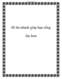 Đi bộ nhanh giúp bạn sống lâu hơn