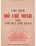 Thể dục thể thao và Chủ tịch Hồ Chí Minh: Phần 1