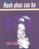 Truyện ngắn Hiệu hạnh phúc các bà: Phần 1