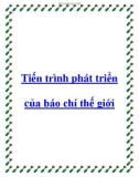 Tiến trình phát triển của báo chí thế giới