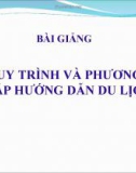 QUY TRÌNH VÀ PHƯƠNG PHÁP HƯỚNG DẪN DU LỊCH