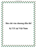 Báo chí văn chương đầu thế kỷ XX tại Việt Nam