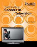 Careers in Television NAB's Guide to Second Edition