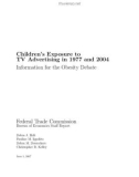 Children's Exposure to TV Advertising in 1977 and 2004 Information for the Obesity Debate